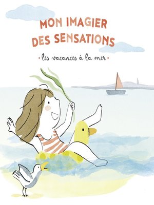 cover image of Mon imagier des sensations--Les vacances à la mer